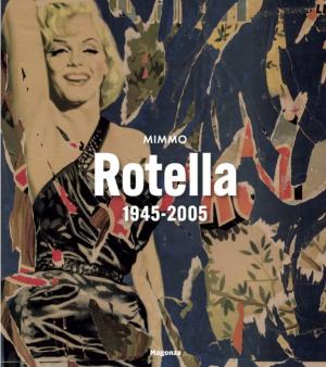 팔라초 두칼레, ‘Mimmo Rotella 1945-2005’ 전시회 카탈로그 발표 및 특별 행사